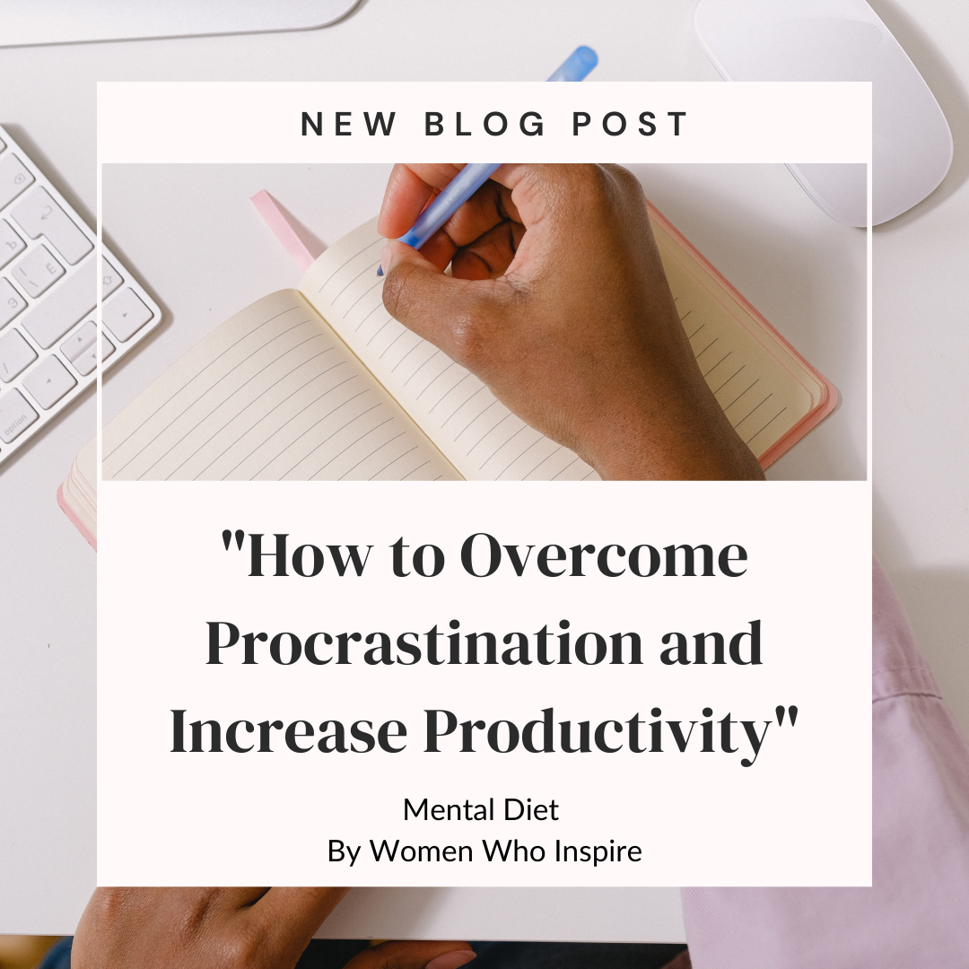 How to Overcome Procrastination and Increase Productivity