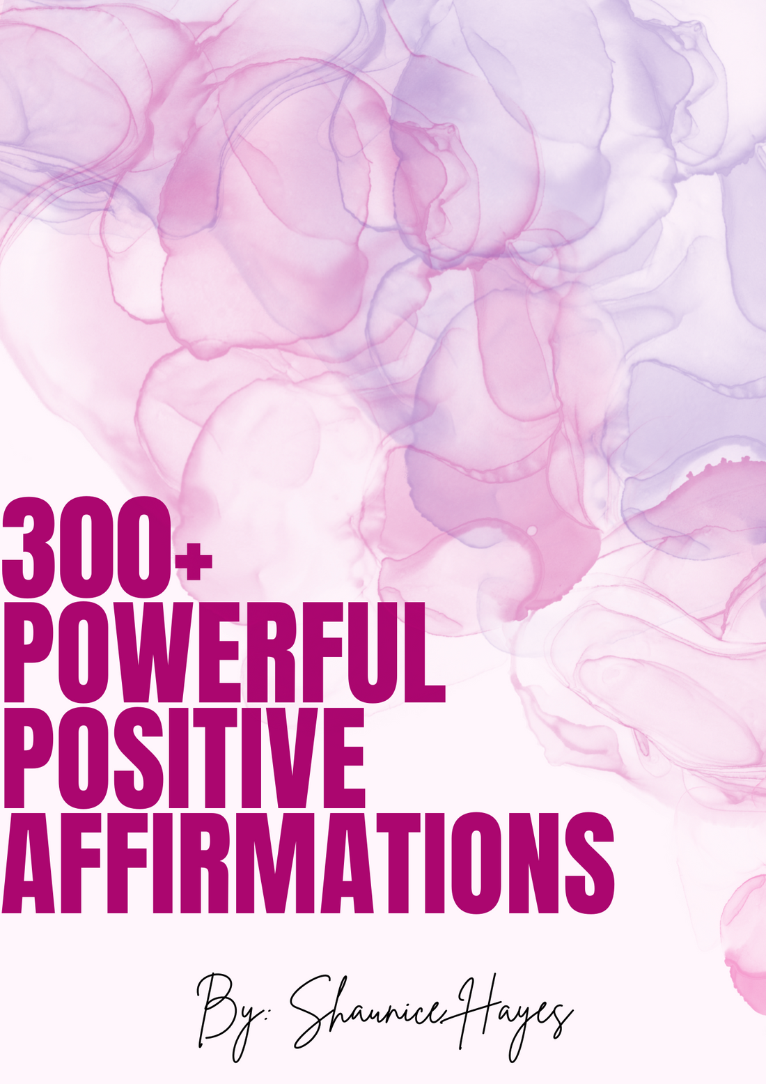 300+ Powerful Positive Affirmations E-book – Women Who Inspire