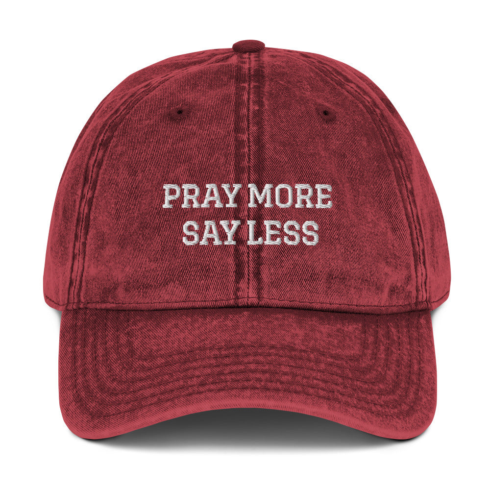 Pray More Say Less Dad Hat